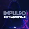 Impulso Motivazionale - Loro Non Sanno (Discorso Motivazionale) - Single